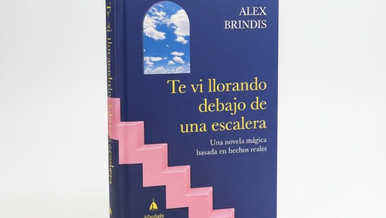 LANZAMIENTO DE LA NOVELA “TE VI LLORANDO DEBAJO DE UNA ESCALERA” POR ALEJANDRO BRINDIS